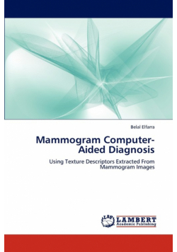 Mammogram Computer-Aided Diagnosis