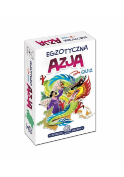 Dookoła świata Egzotyczna Azja