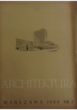Architektura Warszawa Nr 2 / 1949 r.