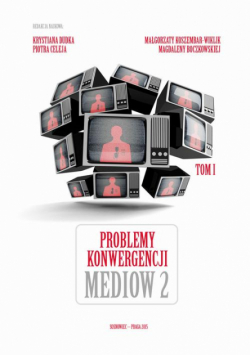 Problemy konwergencji mediów II