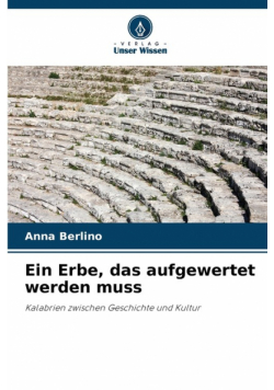 Ein Erbe, das aufgewertet werden muss