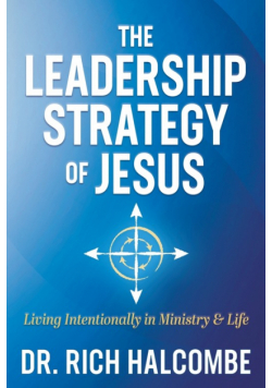 The Leadership Strategy of Jesus