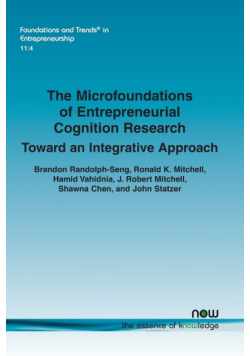 The Microfoundations of Entrepreneurial Cognition Research