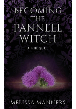 Becoming The Pannell Witch