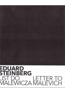 Eduard Steinberg. List do Malewicza