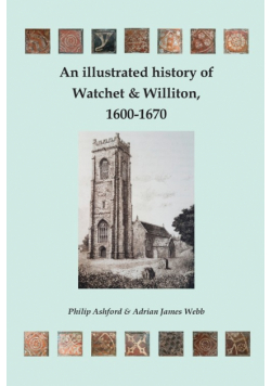 An illustrated history of Watchet and Williton, 1600-1670