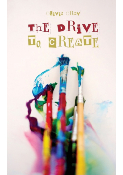 The Drive to Create
