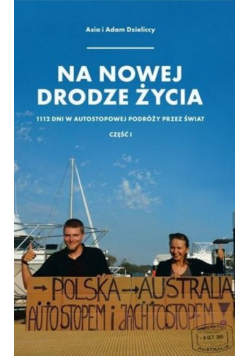 Na nowej drodze życia