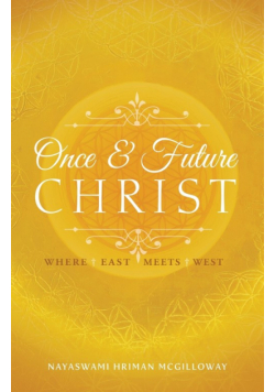 Once and Future Christ