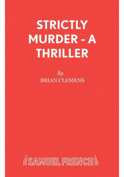 Strictly Murder - A Thriller