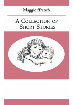 A Collection of Short Stories