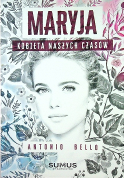 Maryja Kobieta naszych czasów