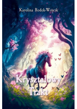 Kryształowy Trakt