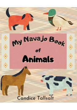My Navajo Book of Animals