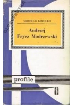 Andrzej Frycz Modrzewski Profile