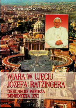 Wiara w ujęciu Józefa Ratzingera