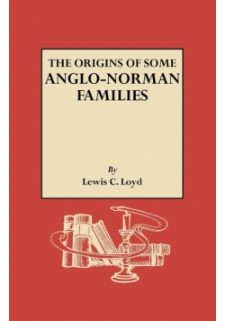 Origins of Some Anglo-Norman Families