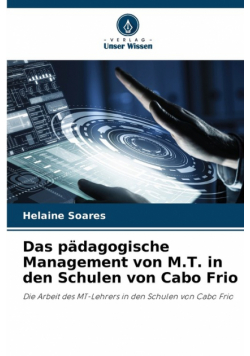 Das pädagogische Management von M.T. in den Schulen von Cabo Frio