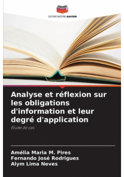 Analyse et réflexion sur les obligations d'information et leur degré d'application