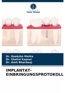 Implantat-Einbringungsprotokoll
