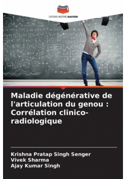 Maladie dégénérative de l'articulation du genou