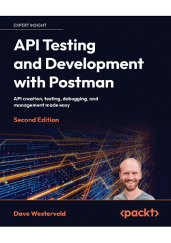 API Testing and Development with Postman - Second Edition