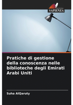 Pratiche di gestione della conoscenza nelle biblioteche degli Emirati Arabi Uniti