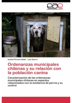 Ordenanzas municipales chilenas y su relación con la población canina