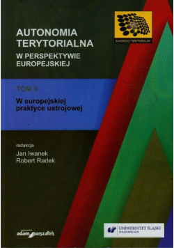 Autonomia terytorialna w perspektywie europejskiej Tom 2