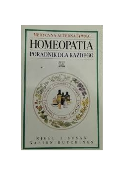 Homeopatia. Poradnik dla każdego