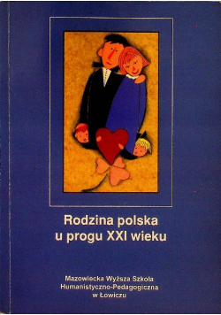 Rodzina Polska u progu XXI wieku