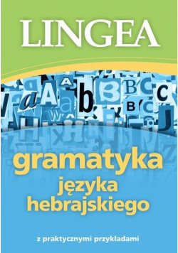 Gramatyka języka hebrajskiego z praktycznymi przykładami