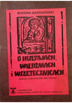 O hultajach wiedźmach i wszetecznicach