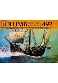 Krzysztof Kolumb odkrycie ameryki 1492