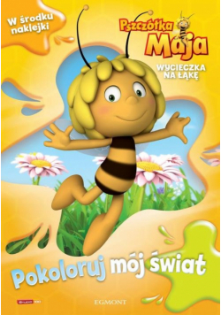 Pokoloruj mój świat Pszczółka Maja Wycieczka na łąkę