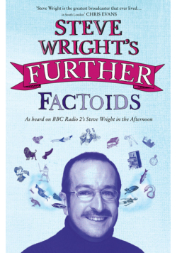 Steve Wright's Further Factoids