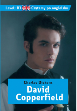 David Copperfield. Czytamy po angielsku