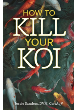 How to Kill Your Koi