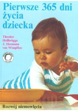Pierwsze 365 dni życia dziecka