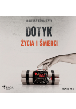 Dotyk życia i śmierci