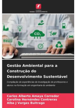 Gestão Ambiental para a Construção do Desenvolvimento Sustentável