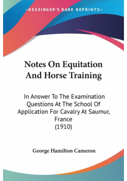 Notes On Equitation And Horse Training