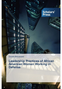 Leadership Practices of African American Women Working in Defense