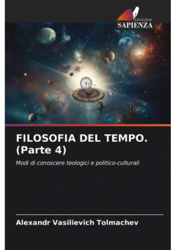 Filosofia Del Tempo. (Parte 4)
