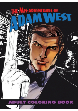 Mis-adventures of Adam West