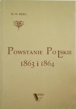 Powstanie Polskie 1863 i 1864 Tom