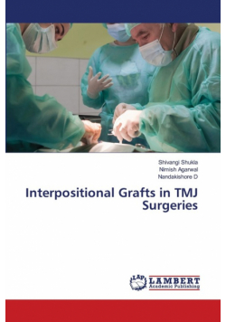 Interpositional Grafts in TMJ Surgeries