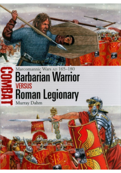 Barbarian Warrior vs Roman Legionary