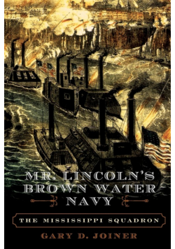 Mr. Lincoln's Brown Water Navy