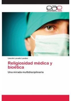 Religiosidad médica y bioética